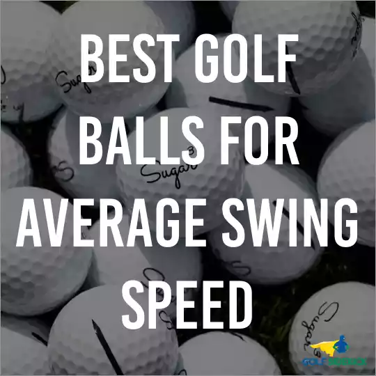 Best golf ball for 85 to 95 mph swing speed
