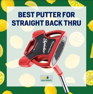 best putter for straight back and through stroke